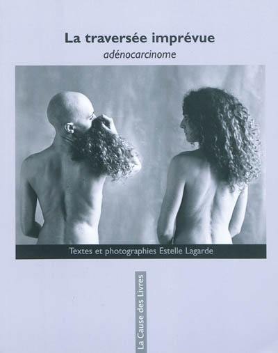 La traversée imprévue : adénocarcinome