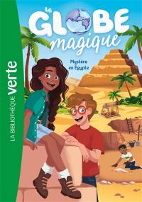 Le globe magique. Vol. 3. Mystère en Egypte