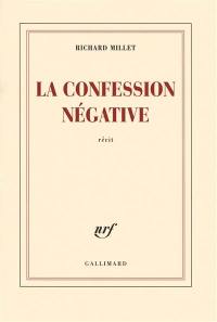 La confession négative : récit