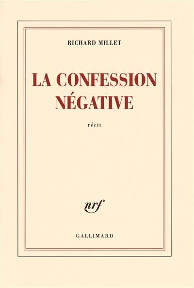 La confession négative : récit