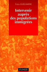 Intervenir auprès des populations immigrées