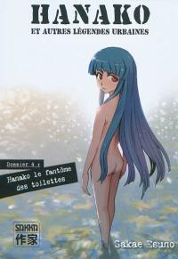 Hanako : et autres légendes urbaines. Vol. 4. Hanako le fantôme des toilettes