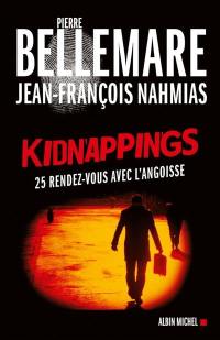 Kidnappings : 25 rendez-vous avec l'angoisse