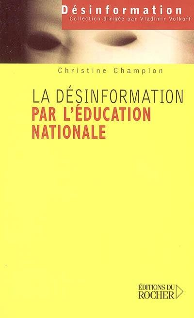 La désinformation par l'Education nationale