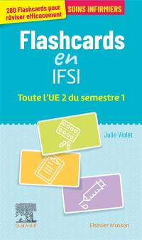 Flashcards en IFSI : toute l'UE 2 du semestre 1