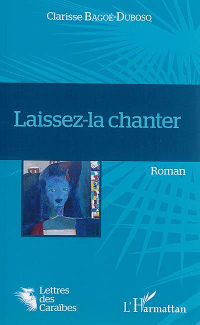 Laissez-la chanter