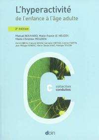 L'hyperactivité : de l'enfance à l'âge adulte