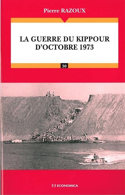 La guerre israélo-arabe d'octobre 1973 : une nouvelle donne militaire au Proche-Orient