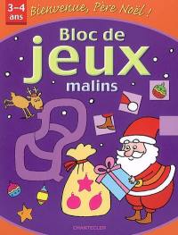 Bloc de jeux malins. Bienvenue, Père Noël ! : 3-4 ans