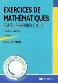 Exercices de mathématiques pour le premier cycle. Vol. 2. Analyse