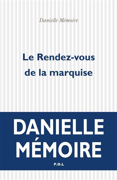 Le rendez-vous de la marquise