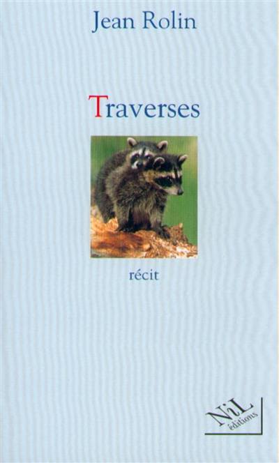 Traverses : récit