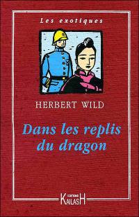 Dans les replis du dragon