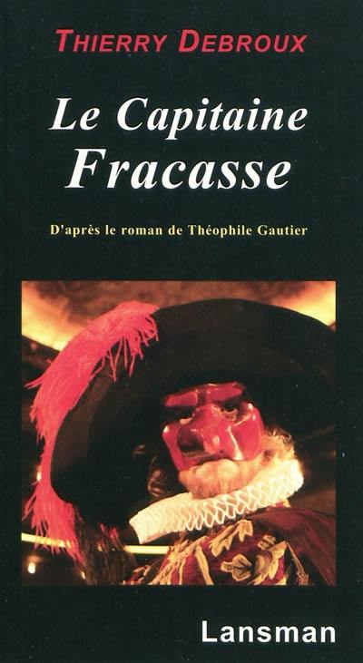 Le capitaine Fracasse