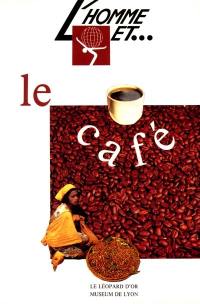 L'homme et le café