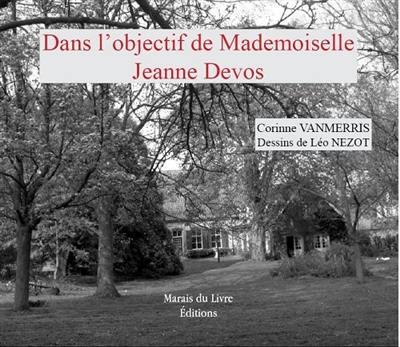 Dans l'objectif de mademoiselle Jeanne Devos