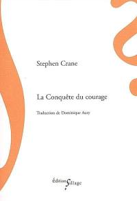 La conquête du courage