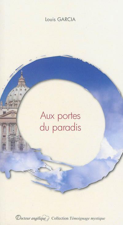 Aux portes du paradis