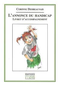 L'annonce du handicap : livret d'accompagnement