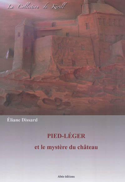 Pied-Léger et le mystère du château