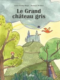 Le grand château gris