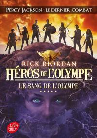 Héros de l'Olympe. Vol. 5. Le sang de l'Olympe