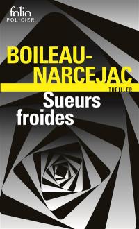 Sueurs froides : d'entre les morts