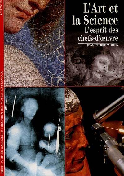 L'art et la science : l'esprit des chefs-d'oeuvre