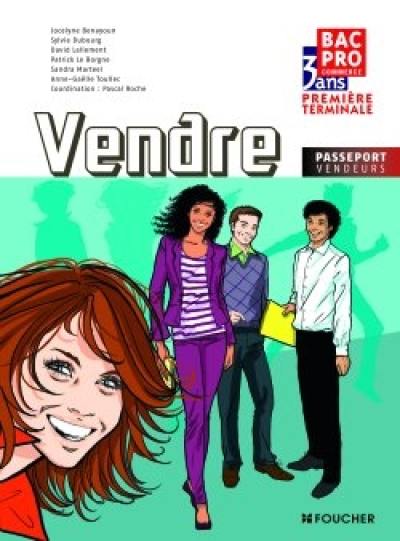 Vendre, première, terminale bac pro commerce 3 ans