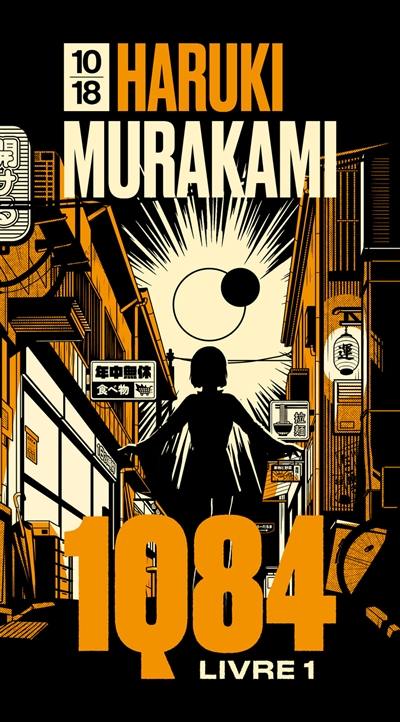 1Q84. Vol. 1. Avril-juin