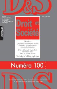 Droit et société, n° 100. After legal consciousness studies : dialogues transatlantiques et transdisciplinaires