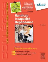 Handicap, incapacité, dépendance : module 4