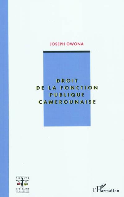 Droit de la fonction publique camerounaise