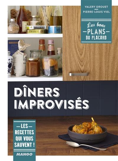 Dîners improvisés