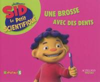 Une brosse avec des dents