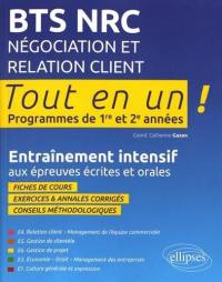 BTS NRC, négociation et relation client : programmes de 1re et 2e années : entraînement intensif aux épreuves écrites et orales