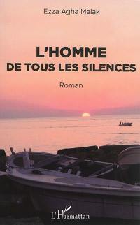 L'homme de tous les silences