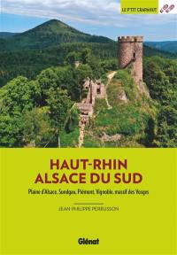 Haut-Rhin, Alsace du Sud : plaine d'Alsace, Sundgau, Piémont, vignoble, massif des Vosges