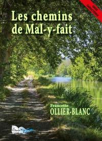 Les chemins de Mal-y-fait