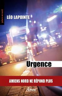 Urgence : Amiens Nord ne répond plus