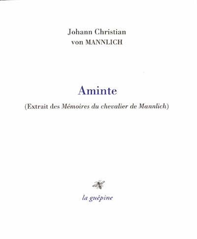 Aminte : extrait des Mémoires du chevalier de Mannlich