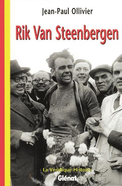 Rik van Steenbergen : l'empereur d'Anvers