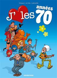 J'aime les années 70. Vol. 1