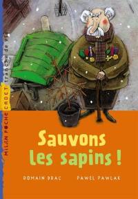 Sauvons les sapins !