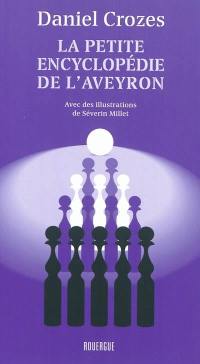 La petite encyclopédie de l'Aveyron