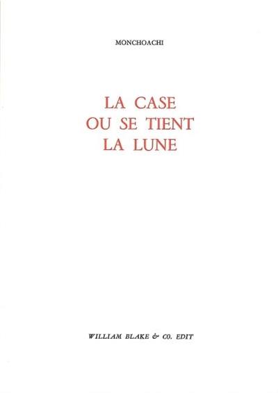 La case où se tient la Lune