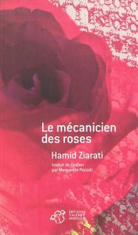 Le mécanicien des roses