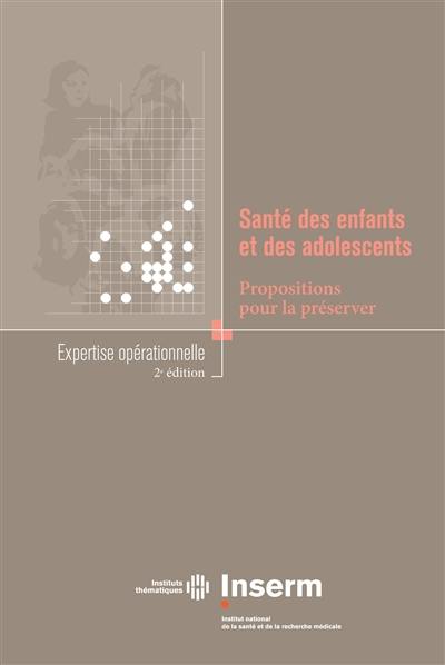 Santé des enfants et des adolescents : proposition pour la préserver