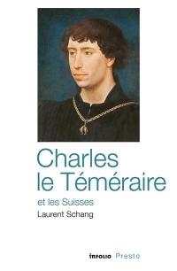 Charles le Téméraire et les Suisses