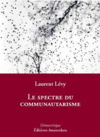 Le spectre du communautarisme